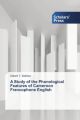 A Study of the Phonological Features of Cameroon Francophone English