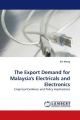 The Export Demand for Malaysia's Electricals and Electronics