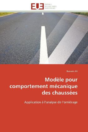 Modèle pour comportement mécanique des chaussées