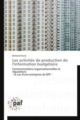 Les activités de production de l'information budgétaire