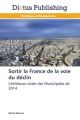 Sortir la France de la voie du déclin