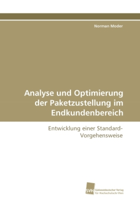 Analyse und Optimierung der Paketzustellung im Endkundenbereich