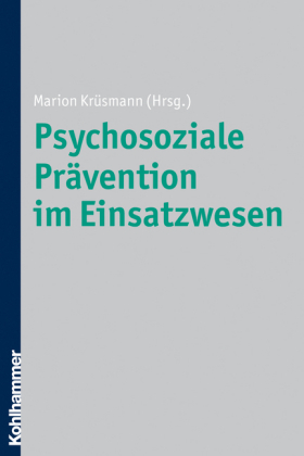 Psychosoziale Prävention im Einsatzwesen