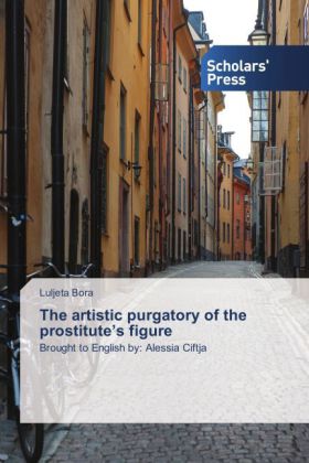 The artistic purgatory of the prostitute's figure