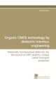 Organic CMOS technology by dielectric interface engineering