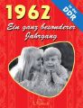 1962, Ein ganz besonderer Jahrgang in der DDR