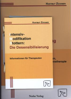Intensiv-Modifikation Stottern: Die Desensibilisierung, m. Audio-CD