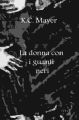 La donna con i guanti neri