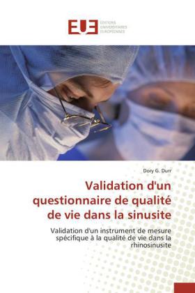Validation d'un questionnaire de qualité de vie dans la sinusite