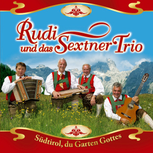 Südtirol, du Garten Gottes