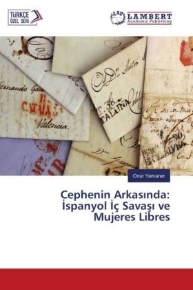 Cephenin Arkas nda: spanyol ç Savas ve Mujeres Libres