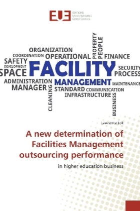 A new determination of Facilities Management outsourcing performance