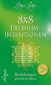 8 x 8 Premiumintentionen