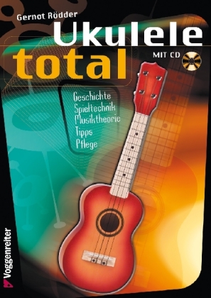 Ukulele total, D-Stimmung, m. Audio-CD