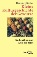 Kleine Kulturgeschichte der Gewürze