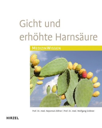 Gicht und erhöhte Harnsäure