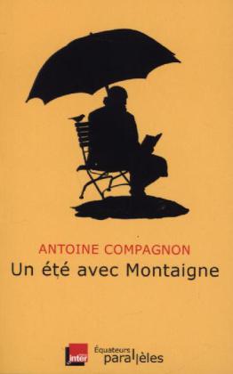 Un été avec Montaigne