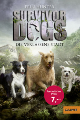 Survivor Dogs. Die verlassene Stadt