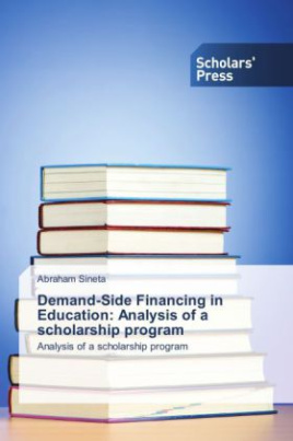 Demand-Side Financing in Education: Analysis of a scholarship program