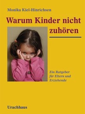 Warum Kinder nicht zuhören