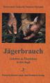 Jägerbrauch