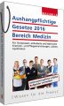 Aushangpflichtige Gesetze 2016 Bereich Medizin