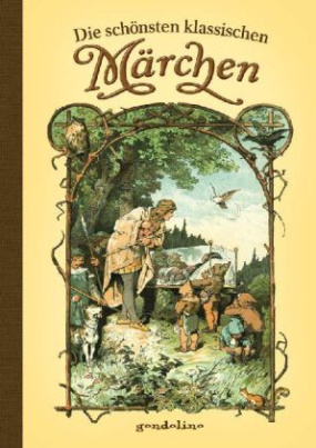 Die schönsten klassischen Märchen