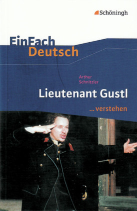 Arthur Schnitzler 'Lieutenant Gustl'