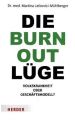 Die Burnout-Lüge