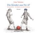 Die Kinder aus Nr. 67, 1 Audio-CD