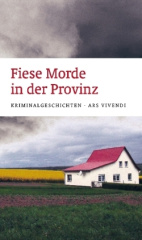 Fiese Morde in der Provinz