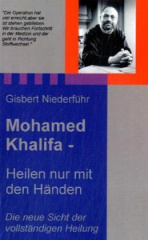 Mohamed Khalifa - Heilen nur mit den Händen