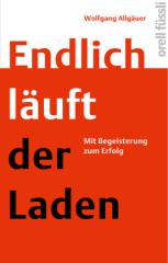 Endlich läuft der Laden