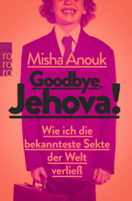 Goodbye, Jehova!