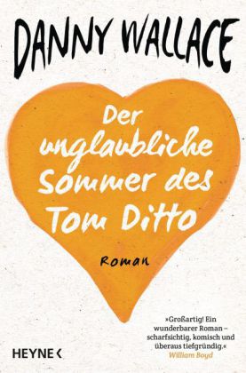 Der unglaubliche Sommer des Tom Ditto