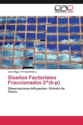 Diseños Factoriales Fraccionados 2^(k-p)