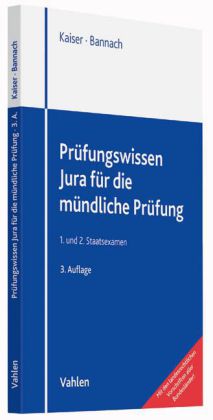 Prüfungswissen Jura für die mündliche Prüfung