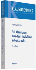 30 Klausuren aus dem Individualarbeitsrecht