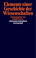 Elemente einer Geschichte der Wissenschaften