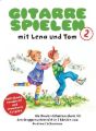 Gitarre spielen mit Lena und Tom, revidierte Ausgabe. Bd.2