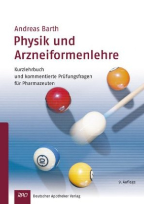 Physik und Arzneiformenlehre