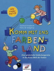 Komm mit ins Farbenland, m. Audio-CD