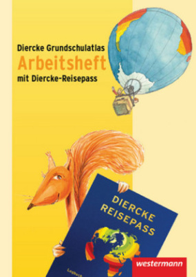 Diercke Grundschulatlas, Arbeitsheft, Ausgabe 2009