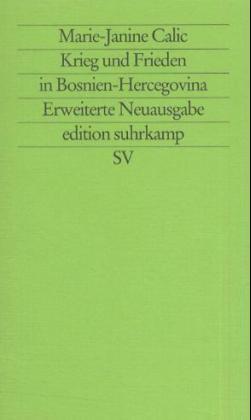 Krieg und Frieden in Bosnien-Hercegovina