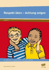 Respekt üben, Achtung zeigen, Klasse 3-4