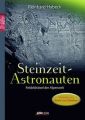 Steinzeit-Astronauten