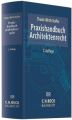 Praxishandbuch Architektenrecht