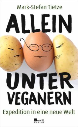 Allein unter Veganern