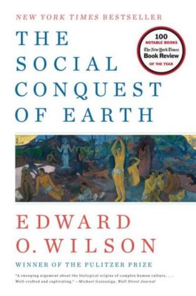 The Social Conquest of Earth. Die soziale Eroberung der Erde, englische Ausgabe