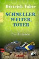 Schneller, weiter, toter